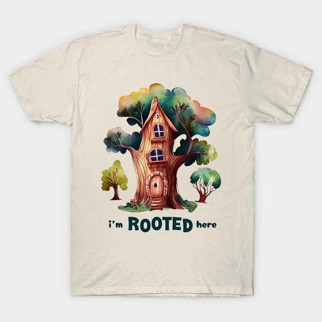 Nature: Treehouse - I’m Rooted Here T-Shirt by Sesame